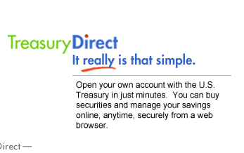 Open your own account with the U.S. Treasury in just minutes.  Upon receipt of your Access Card, you can buy securities and manage your savings online, anytime, securely from a web browser.